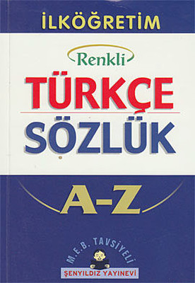 İlköğretim Türkçe Sözlük A-Z (Cep Boy Renkli)