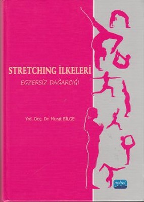 Stretching İlkeleri Egzersiz Dağarcığı