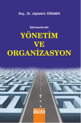 İşletmelerde Yönetim ve Organizasyon