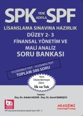 SPK Lisaslama Sınavlarına Hazırlık Düzey 2 - 3 Finansal Yönetim ve Mali Analiz Soru Bankası