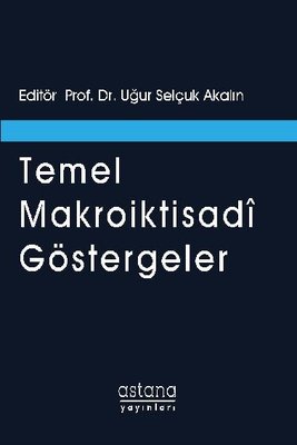 Temel Makroiktisadi Göstergeler