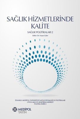 Sağlık Hizmetlerinde Kalite-Sağlık Politikaları 2