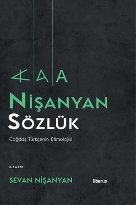 Nişanyan Sözlük - Çağdaş Türkçenin Etimolojisi