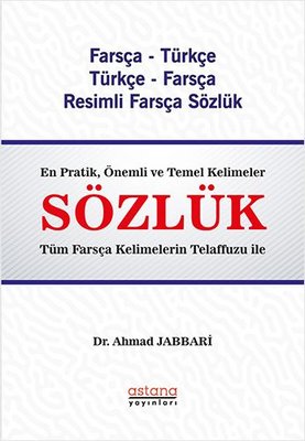 Farsça Türkçe - Türkçe Farsça Resimli Sözlük