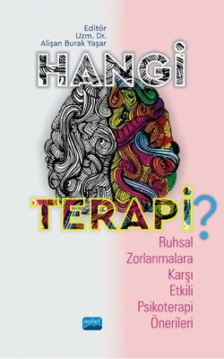 Hangi Terapi? Ruhsal Zorlanmalara Karşı Etkili Psikoterapi Önerileri