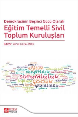 Demokrasinin Beşinci Gücü Olarak Eğitim Temelli Sivil Toplum Kuruluşları