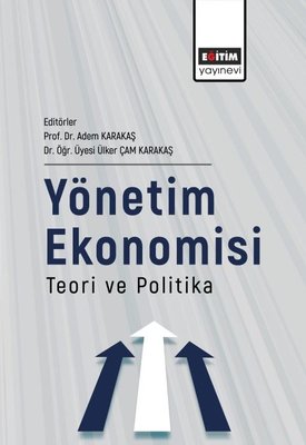 Yönetim Ekonomisi Teori ve Politika