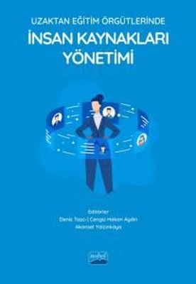 İnsan Kaynakları Yönetimi - Uzaktan Eğitim Örgütlerinde