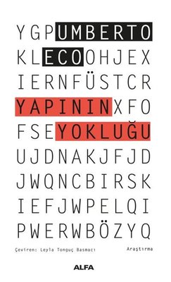 Yapının Yokluğu - Göstergebilimsel İnceleme ve Yapısal Yöntem
