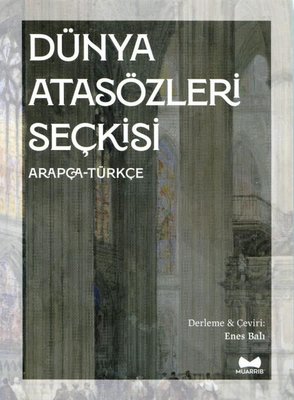 Dünya Atasözleri Seçkisi - Arapça - Türkçe