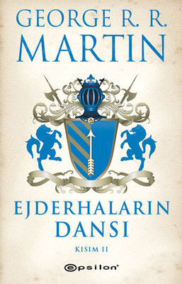 Ejderhaların Dansı Kısım 2