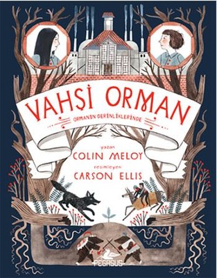 Vahşi Orman-2 Ormanın Derinliklerinde