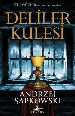 Hussit Üçlemesi 1 - Deliler Kulesi
