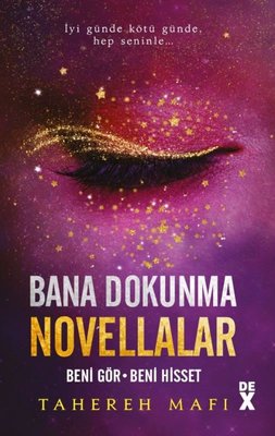 Bana Dokunma Novellalar 2 - Beni Gör - Beni Hisset