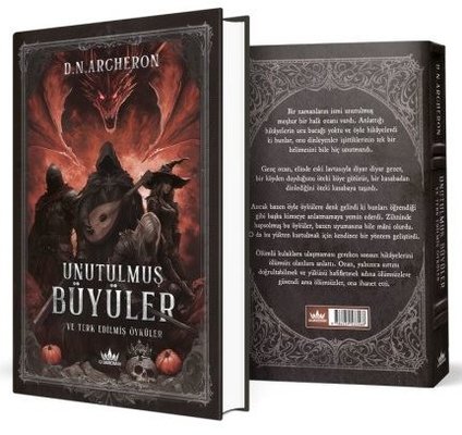Unutulmuş Büyüler ve Terk Edilmiş Öyküler