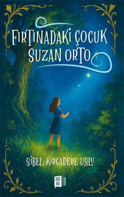 Fırtınadaki Çocuk: Suzan Orto