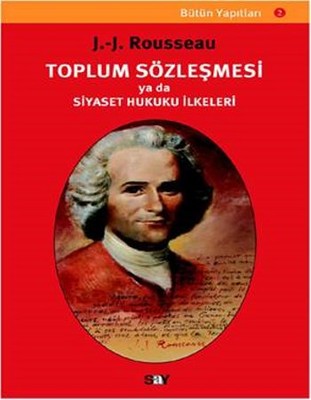Toplum Sözleşmesi ya da Siyaset Hukuku İlkeleri