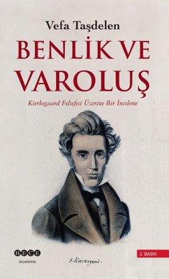 Benlik ve Varoluş