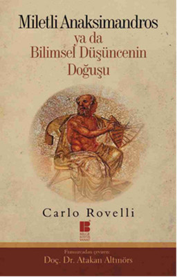 Miletli Anaksimandros Ya Da Bilimsel Düşüncenin Doğuşu