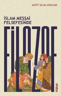 İslam Meşşai Felsefesinde Filozof