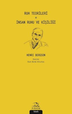 Ruh Teorileri ve İnsan Ruhu ve Kişiliği