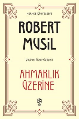 Ahmaklık Üzerine - Herkes için Felsefe