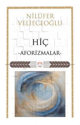 Hiç - Aforizmalar