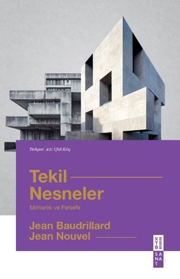 Tekil Nesneler - Mimarlık ve Felsefe