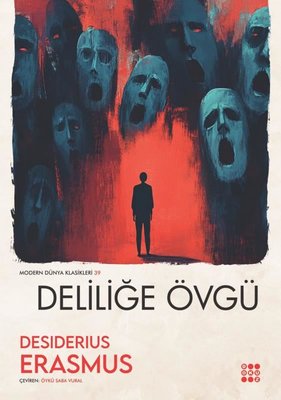 Deliliğe Övgü - Modern Dünya Klasikleri 39