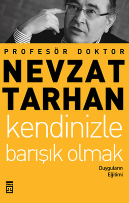 Kendinizle Barışık Olmak