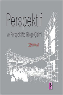 Perspektif ve Perspektifte Gölge Çizimi