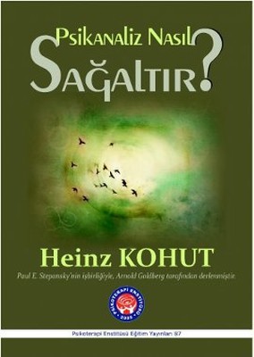 Psikanaliz Nasıl Sağaltır?