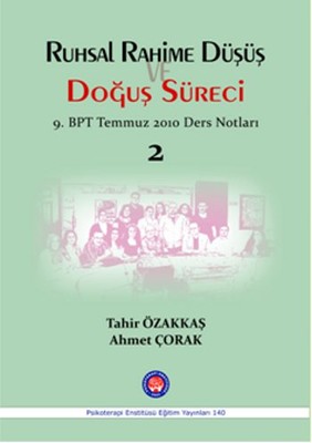 Ruhsal Rahime Düşüş ve Doğuş Süreci