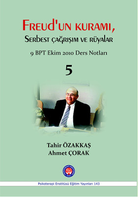 Freud 'un Kuramı Serbest Çağrışım ve Rüyalar