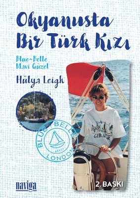 Okyanusta Bir Türk Kızı - Mavi Güzel