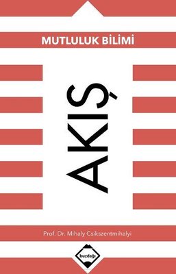 Akış-Mutluluk Bilimi