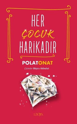 Her Çocuk Harikadır