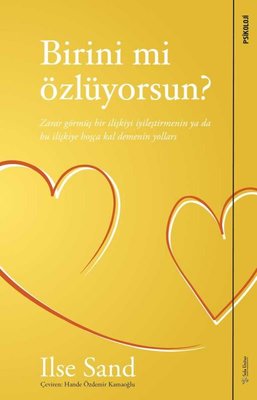 Birini mi Özlüyorsun