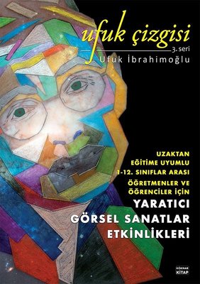 Ufuk Çizgisi 3.Seri - Uzaktan Eğitime Uyumlu 1 - 12. Sınıflar Arası Öğretmenler ve Öğrenciler İçin  Yara
