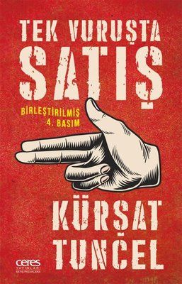 Tek Vuruşta Satış - Birleştirilmiş Basım