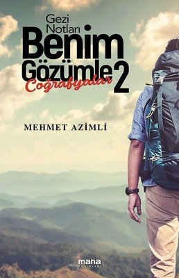 Benim Gözümle Coğrafyalar - 2