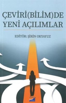 Çeviri Bilimde Yeni Açılımlar