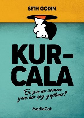 Kurcala -  En Son Ne Zaman Yeni Bir Şey Yaptınız?