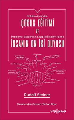 Çocuk Eğitimi ve İnsanın On İki Duyusu