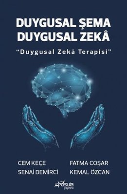 Duygusal Şema Duygusal Zeka - Duygusal Zeka Terapisi