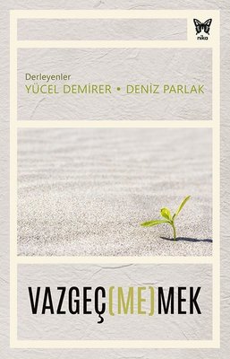 Vazgeçmemek
