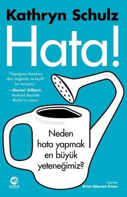 Hata! Neden Hata Yapmak En Büyük Yeteneğimiz?