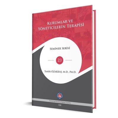 Kurumlar ve Yöneticilerin Terapisi - Seminer Serisi 23