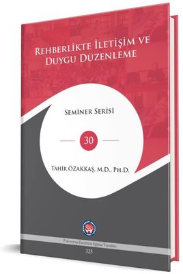Rehberlikte İletişim ve Duygu Düzenleme - Seminer Serisi 30