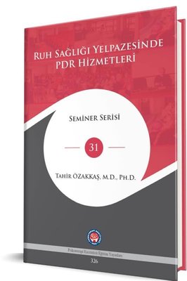 Ruh Sağlığı Yelpazesinde PDR Hizmetleri - Seminer Serisi 31